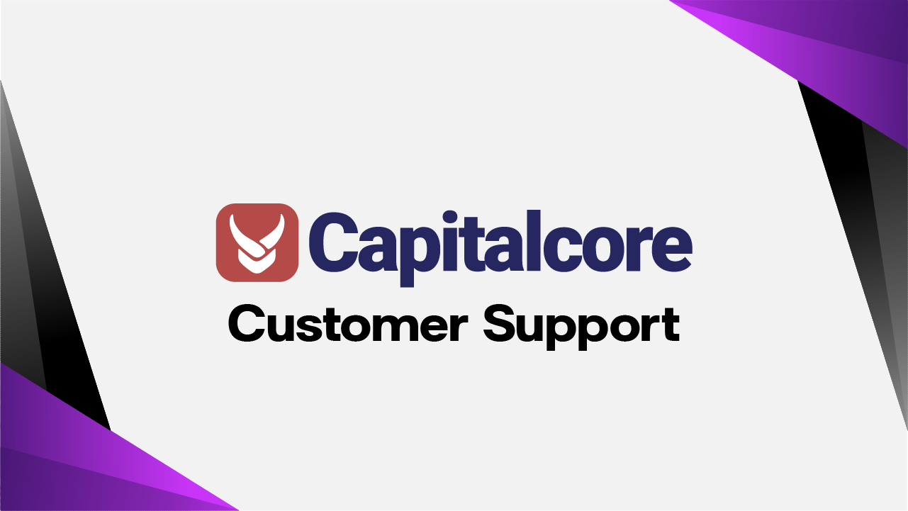 Capitalcore Customer Support Service